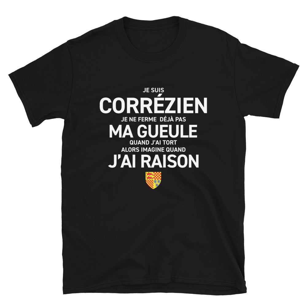 Corrézien, je ne ferme pas ma gueule - T-shirt standard - Ici & Là - T-shirts & Souvenirs de chez toi