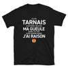 T-shirt Tarnais noir - Je ne ferme pas ma gueule