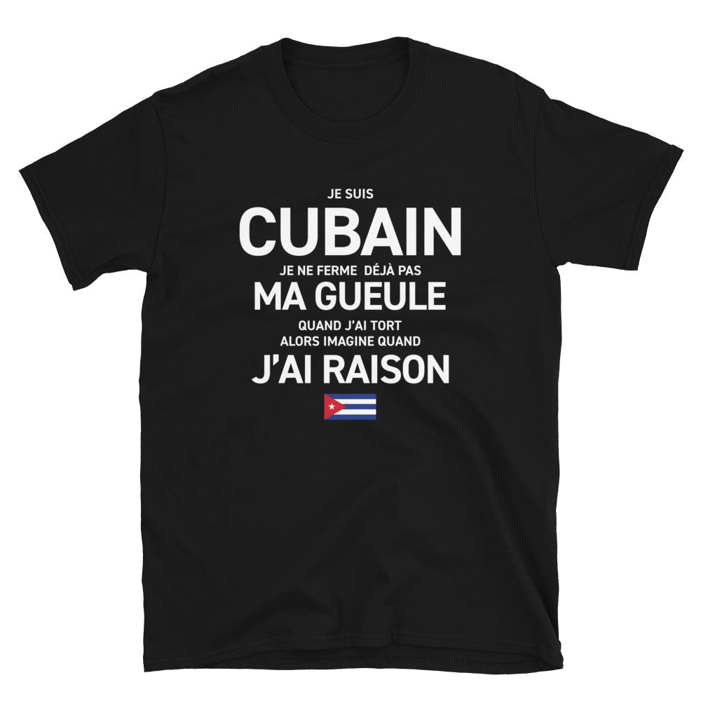 Cubain, je ne ferme pas ma gueule - T-shirt standard - Ici & Là - T-shirts & Souvenirs de chez toi