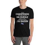 Je suis Champenois je ne ferme pas ma gueule - T-shirt standard - Ici & Là - T-shirts & Souvenirs de chez toi