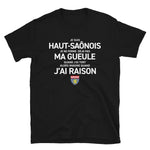 Je suis Haut-Saônois je ne ferme pas ma gueule - Franche Comté - T-shirt standard - Ici & Là - T-shirts & Souvenirs de chez toi