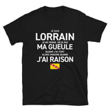 Je suis Lorrain je ne ferme pas ma gueule - T-shirt standard - Ici & Là - T-shirts & Souvenirs de chez toi
