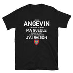 Je suis Angevin je ne ferme pas ma gueule - T-shirt standard - Ici & Là - T-shirts & Souvenirs de chez toi