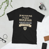 Je ne suis pas parfait mais je suis Ardéchois - T-shirt standard - Ici & Là - T-shirts & Souvenirs de chez toi