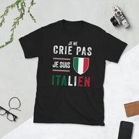 Thumbnail for T-shirt Italie noir - Je ne crie pas je suis Italien