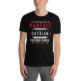 Je ne suis pas parfait supporter Catalan - T-shirt standard - Ici & Là - T-shirts & Souvenirs de chez toi