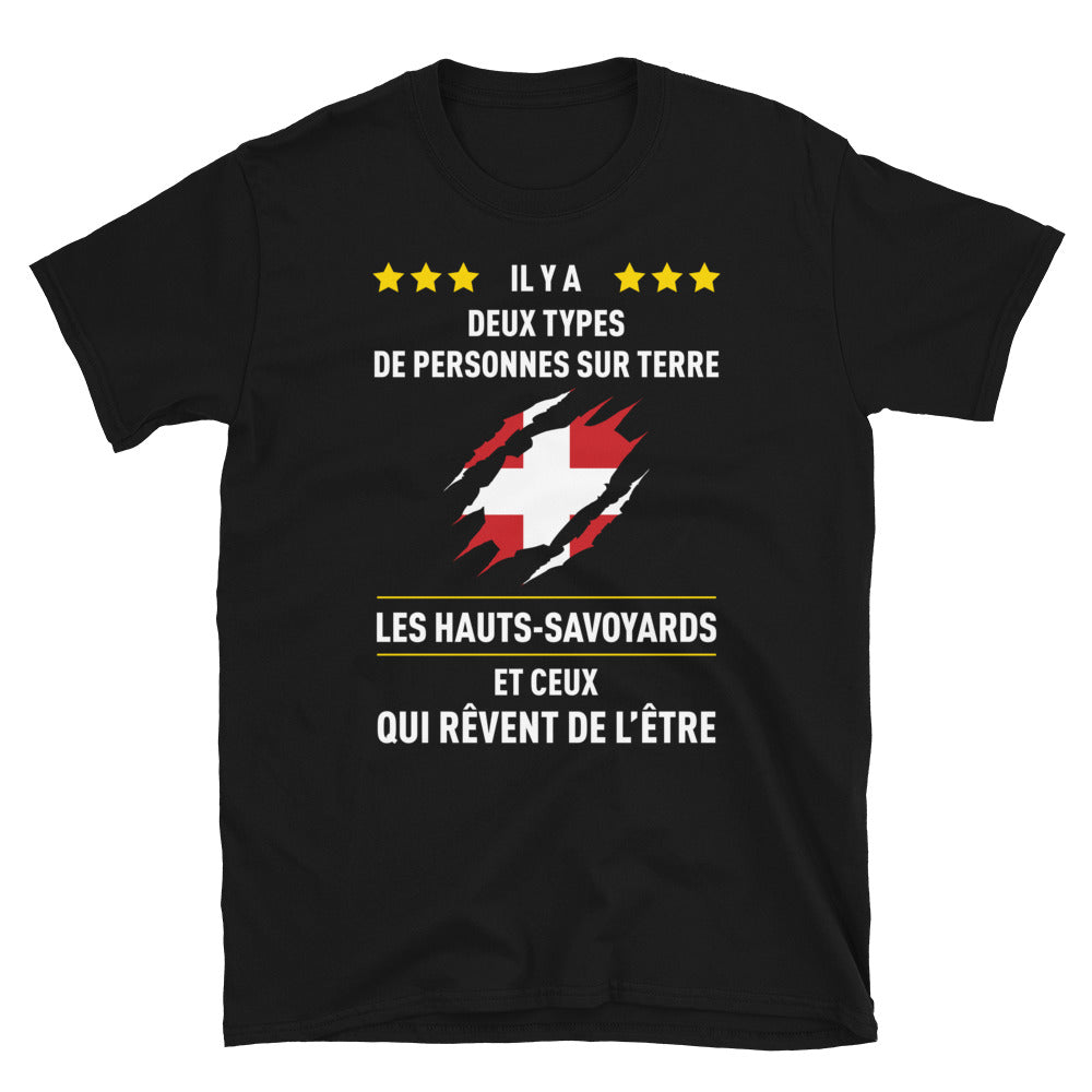 Deux types de personnes, les Hauts-Savoyards et ceux qui rêvent de l'être - T-shirt standard Savoie - Ici & Là - T-shirts & Souvenirs de chez toi