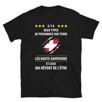 Thumbnail for Deux types de personnes, les Hauts-Savoyards et ceux qui rêvent de l'être - T-shirt standard Savoie - Ici & Là - T-shirts & Souvenirs de chez toi