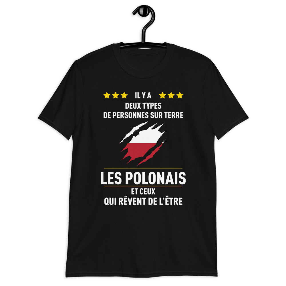 Deux types de personnes, les Polonais et ceux qui rêvent de l'être - T-shirt standard - Ici & Là - T-shirts & Souvenirs de chez toi