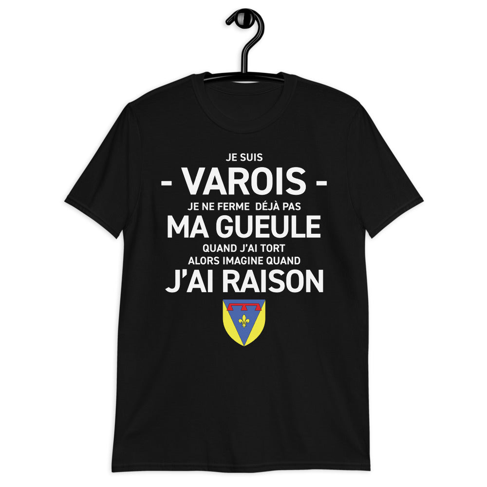 Varois, je ne ferme pas ma gueule - T-shirt humour standard - Ici & Là - T-shirts & Souvenirs de chez toi