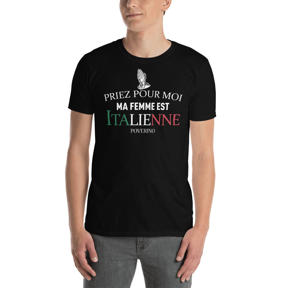 T-shirt Italie noir dos - Priez pour moi, ma femme est Italienne