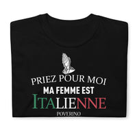 Thumbnail for Priez pour moi ma femme est Italienne, Poverino - T-shirt standard