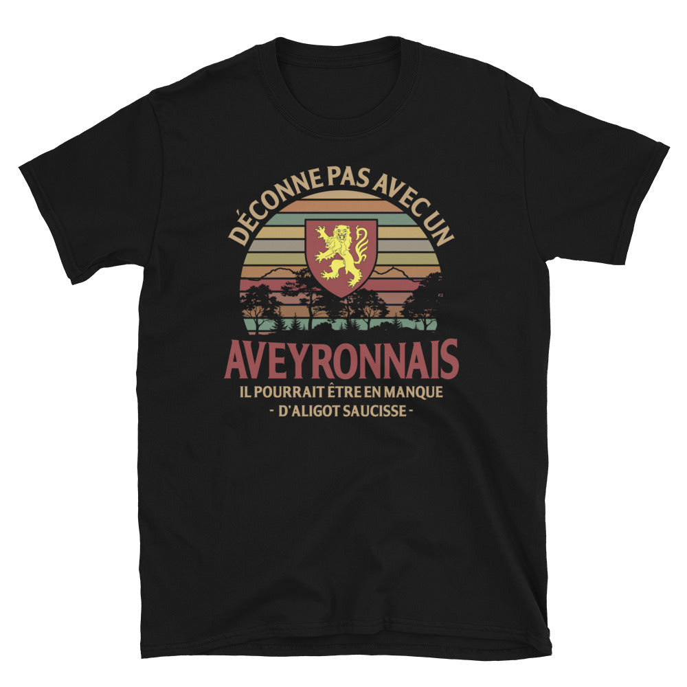 Aveyronnais en manque d'Aligot - T-shirt standard humour