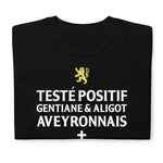 Testé positif gentiane et aligot - Aveyronnais plus - T-Shirt