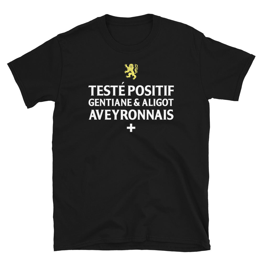 Testé positif gentiane et aligot - Aveyronnais plus - T-Shirt