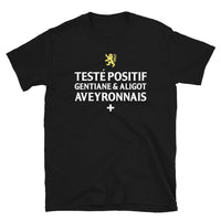 Thumbnail for Testé positif gentiane et aligot - Aveyronnais plus - T-Shirt