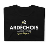 Ardéchois jamais en retard pour l'Apéro - T-shirt standard