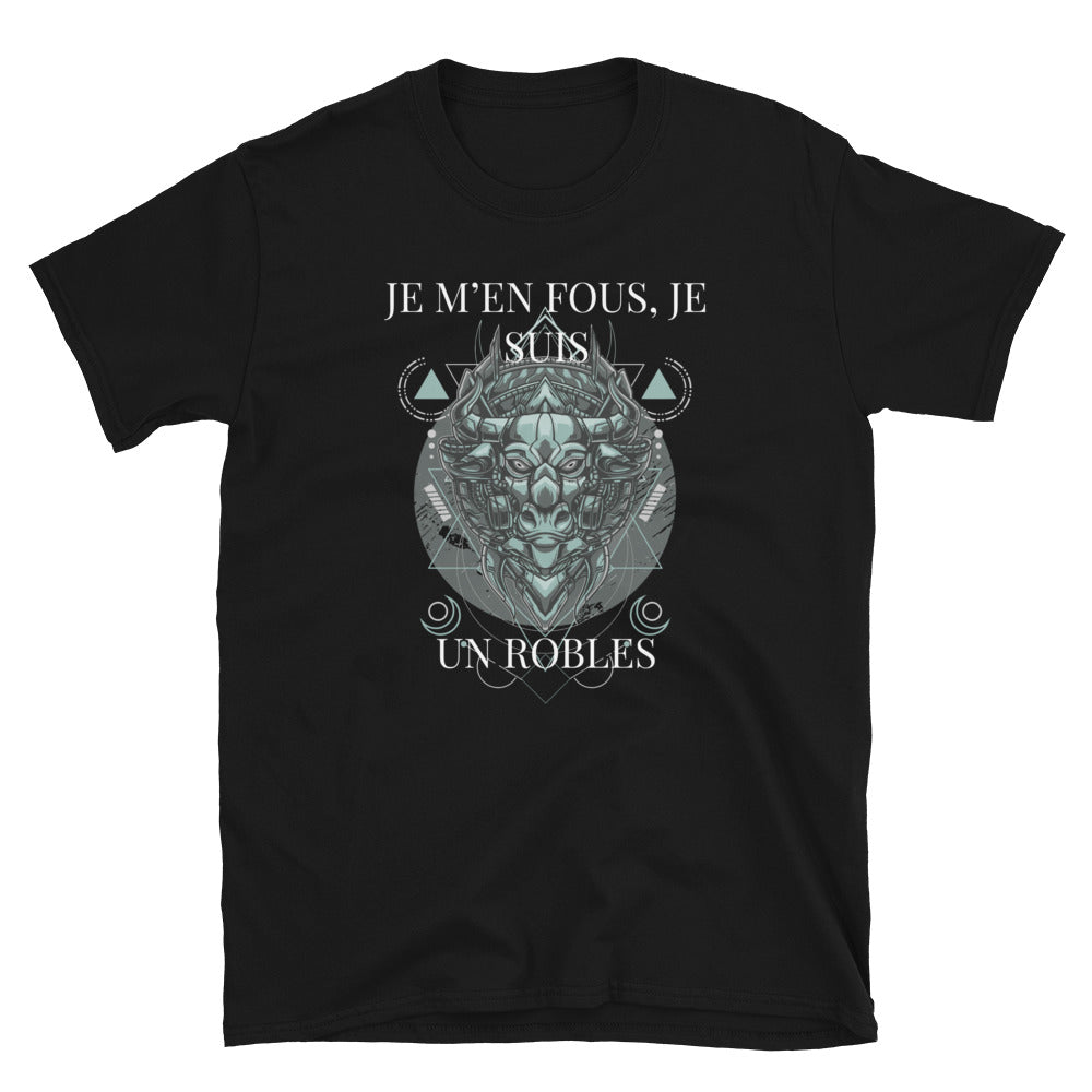 T-shirt humour Robles bleu marine - Je m'en fous, je suis un Robles