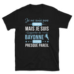 T-shirt Supporter de Bayonne - Humour - Rugby - Je ne suis pas parfait
