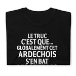 T-shirt cadeau pour un Ardéchois - Humour Bat les C*uilles