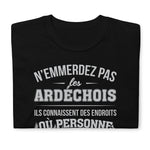 T-shirt idée cadeau humour Ardéchois - N'emmerdez pas les Ardéchois