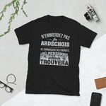 T-shirt idée cadeau humour Ardéchois - N'emmerdez pas les Ardéchois