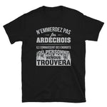 T-shirt idée cadeau humour Ardéchois - N'emmerdez pas les Ardéchois