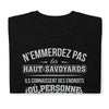 T-shirt Haut-Savoyards noir - Ne les emmerder pas