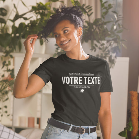 T-shirt Personnalisable humour chauvin - Il y a deux types de personnes