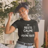 T-shirt Cadeau personnalisable : Reste Calme et