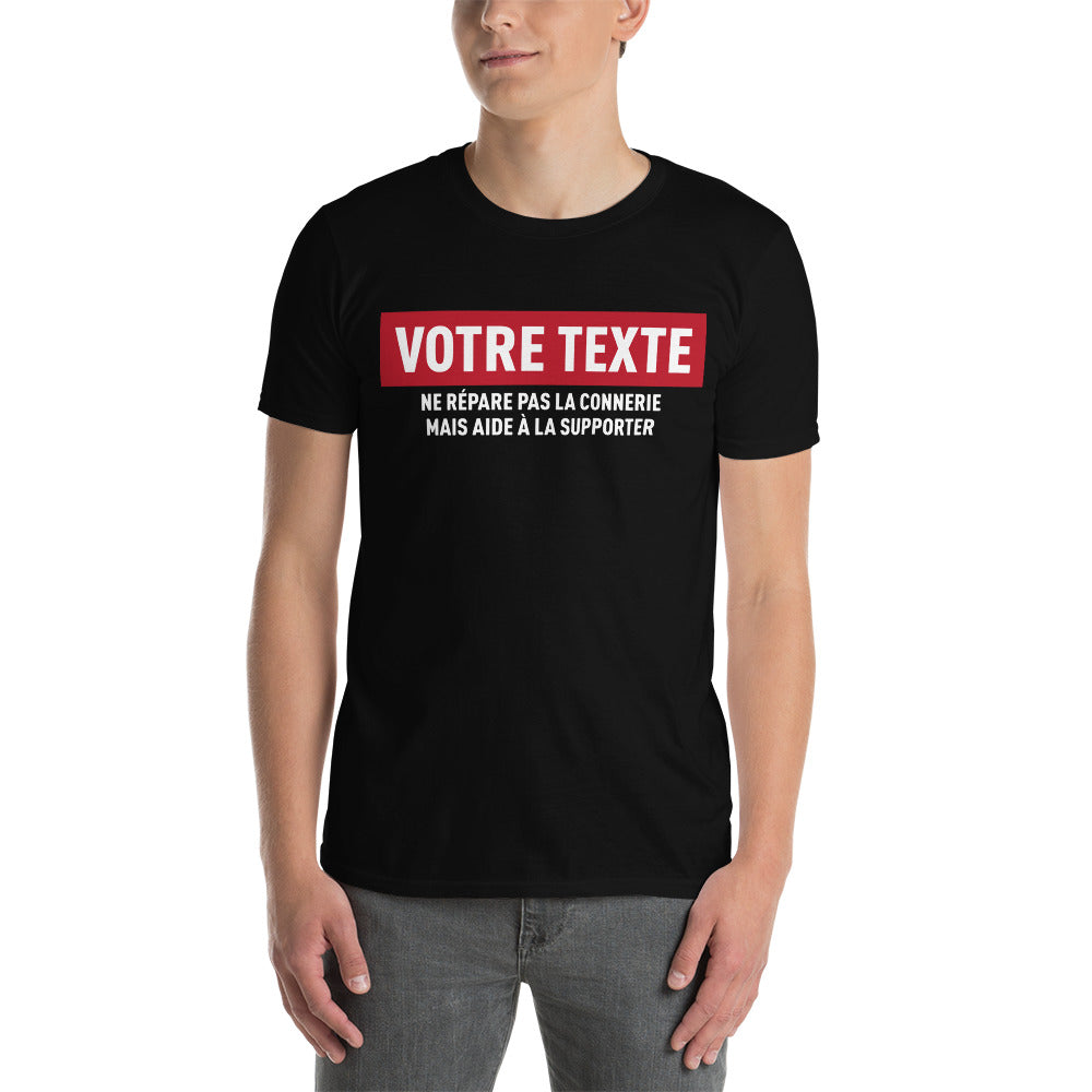 T-shirt à personnaliser Alcool - aide à supporter la connerie