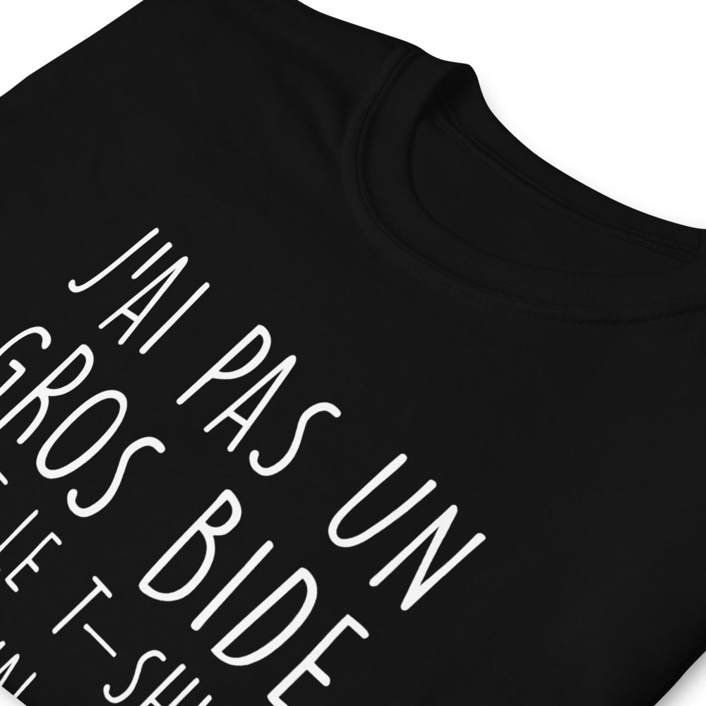 T-shirt cadeau pour homme mûr j'ai pas un gros bide c'est le T-shirt qui est mal foutu