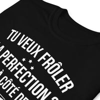 Thumbnail for T-shirt humour bleu marine dos - Tu veux frôler la perfection passe à côté de moi