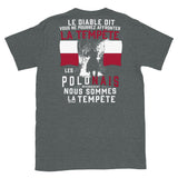 Les Polonais répondirent nous sommes la tempête - T-shirt standard - Ici & Là - T-shirts & Souvenirs de chez toi