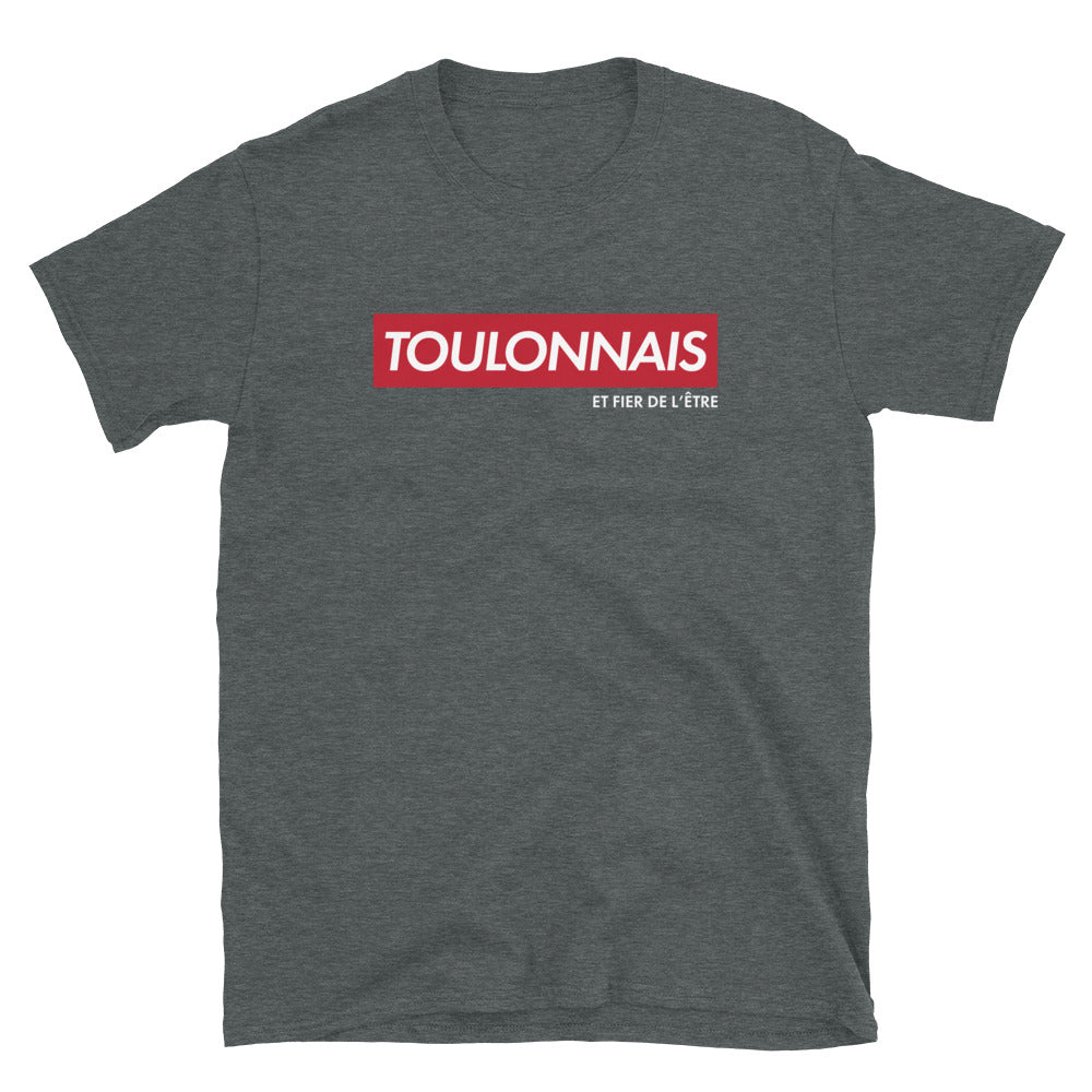 Toulonnais et fier de l'être - T-shirt standard - Ici & Là - T-shirts & Souvenirs de chez toi