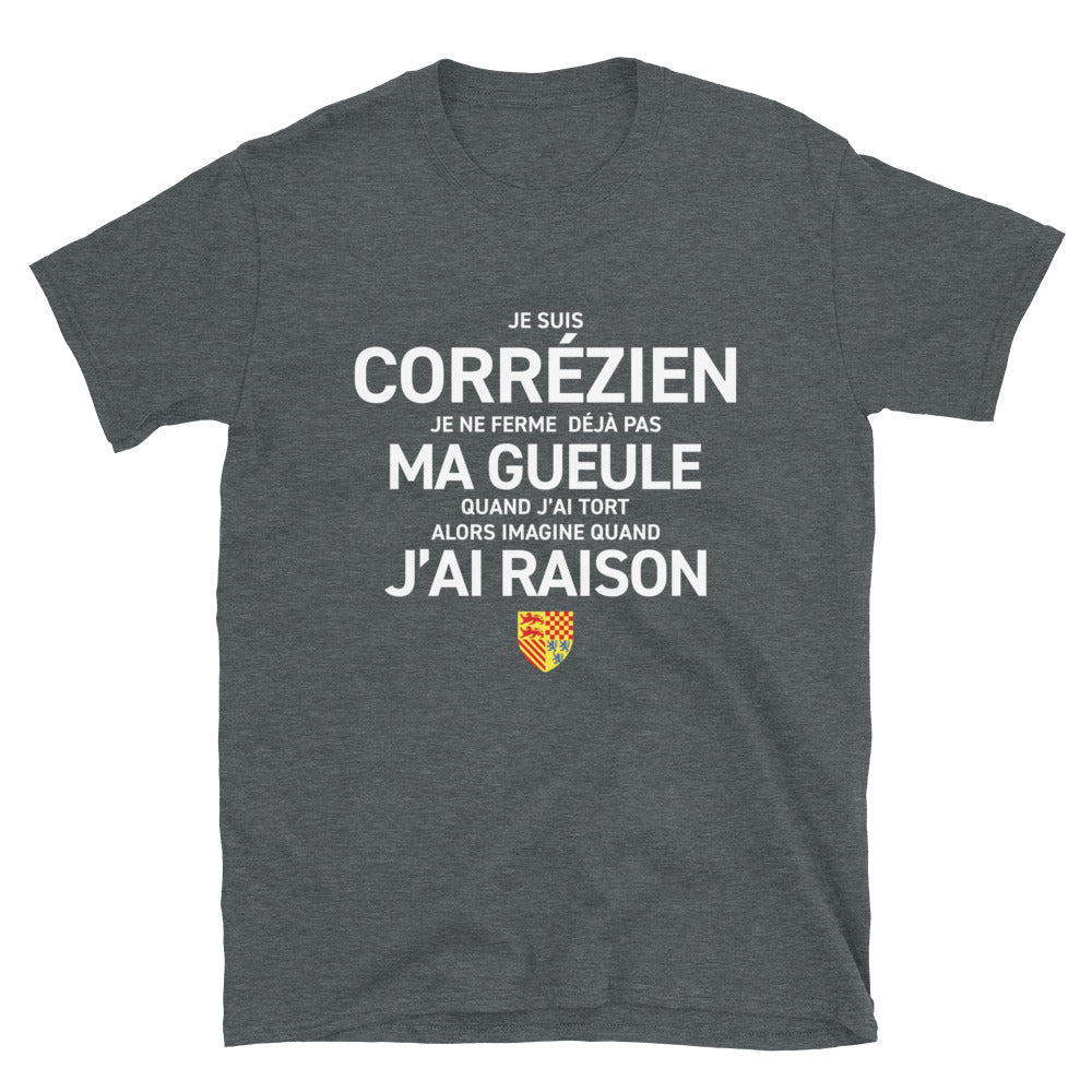 Corrézien, je ne ferme pas ma gueule - T-shirt standard - Ici & Là - T-shirts & Souvenirs de chez toi