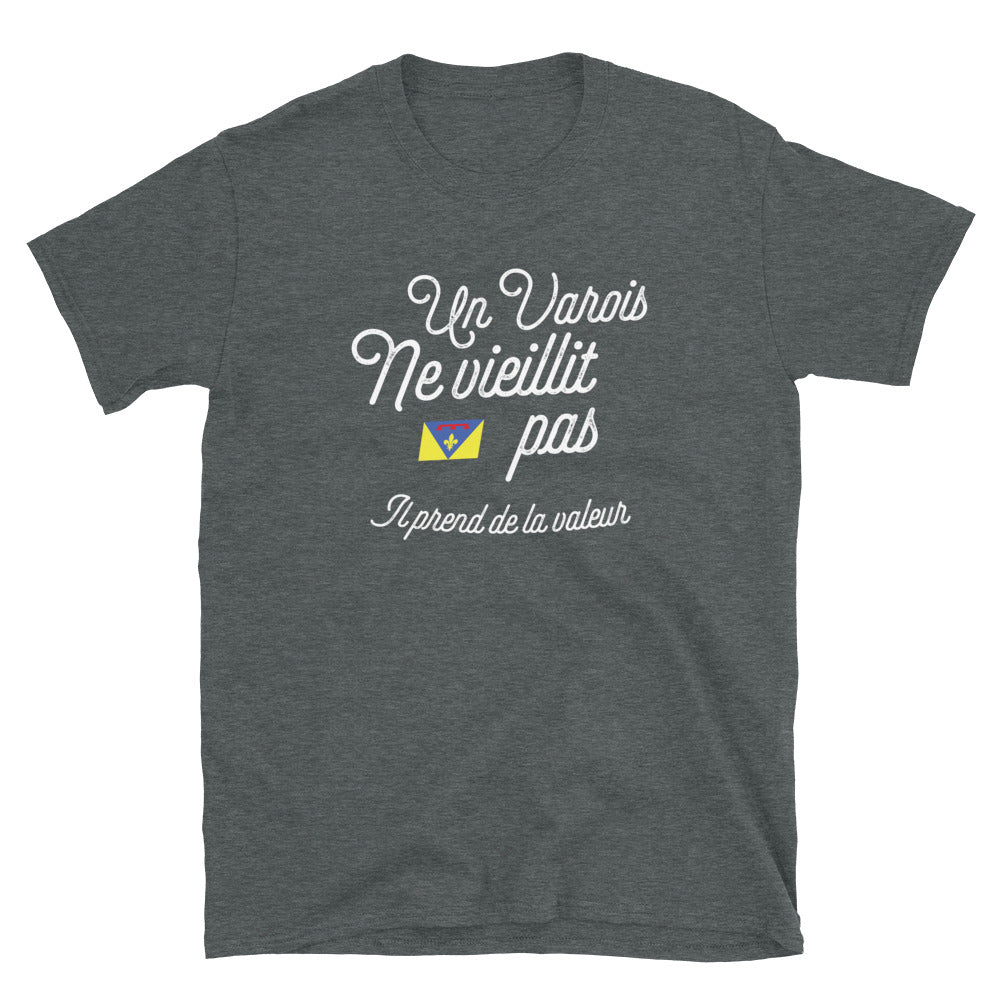 Un Varois ne vieillit pas - T-shirt standard - Ici & Là - T-shirts & Souvenirs de chez toi