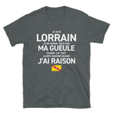 Je suis Lorrain je ne ferme pas ma gueule - T-shirt standard - Ici & Là - T-shirts & Souvenirs de chez toi