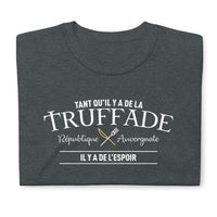 Thumbnail for Tant qu'il y a de la Truffade il y a de l'espoir - Auvergne - T-shirt standard