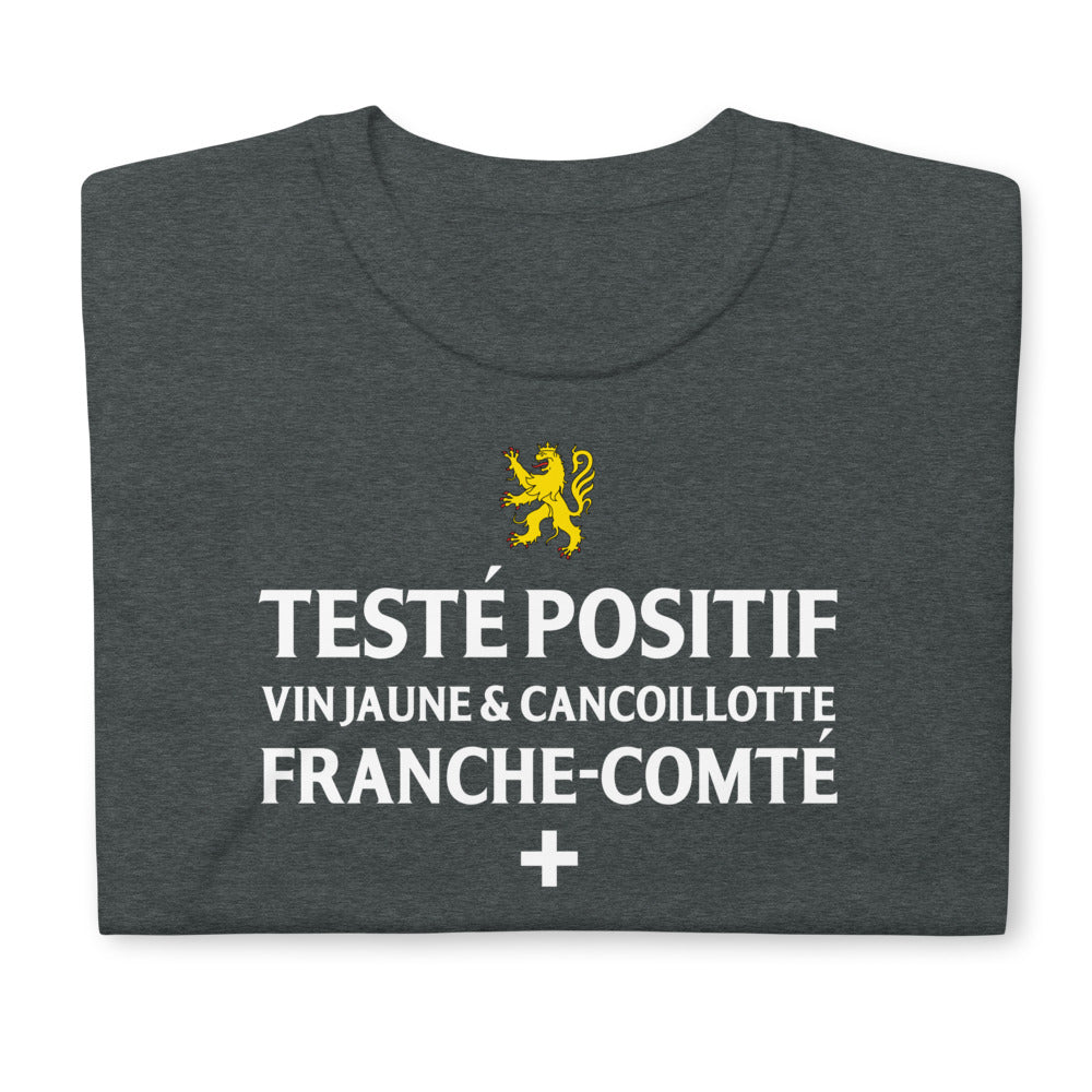 Testé positif, vin jaune et cancoillotte - Franche Comté - T-shirt standard