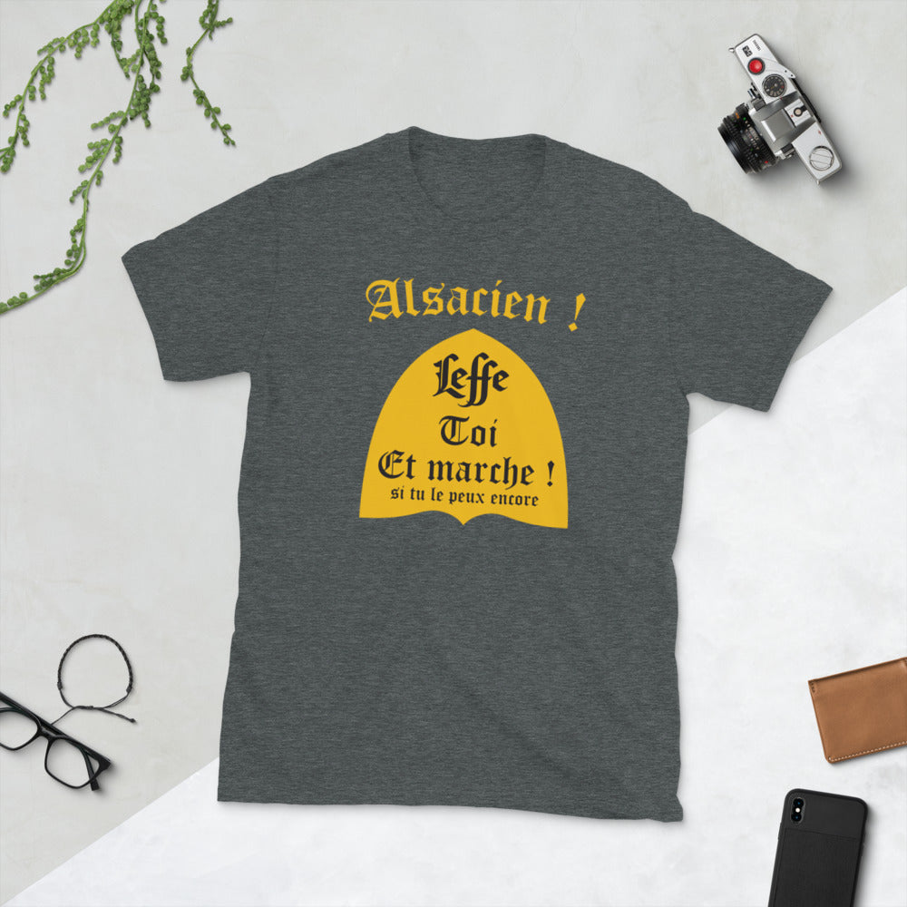 Alsacien Leffe-toi et marche - T-shirt humour Alsace