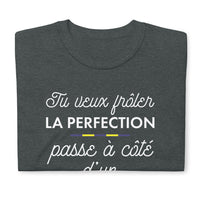 Thumbnail for T-shirt cadeau Franc-Comtois - Tu veux frôler la perfection