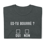 T-shirt cadeau humour Alcool Apéro Alcoolique es-tu Bourré