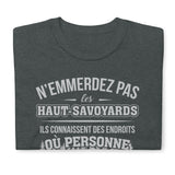 T-shirt idée cadeau humour Haut-Savoyards ne les emmerder pas.