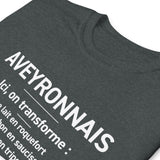 T-shirt cadeau pour un Aveyronnais - Humour transforme