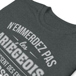 T-shirt idée cadeau humour Ariégeois - N'emmerdez pas les Ariégeois