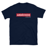 Ardéchois et fier de l'être - T-shirt standard - Ici & Là - T-shirts & Souvenirs de chez toi