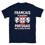 Portugais par la grâce de Dieu - T-shirt standard - Ici & Là - T-shirts & Souvenirs de chez toi