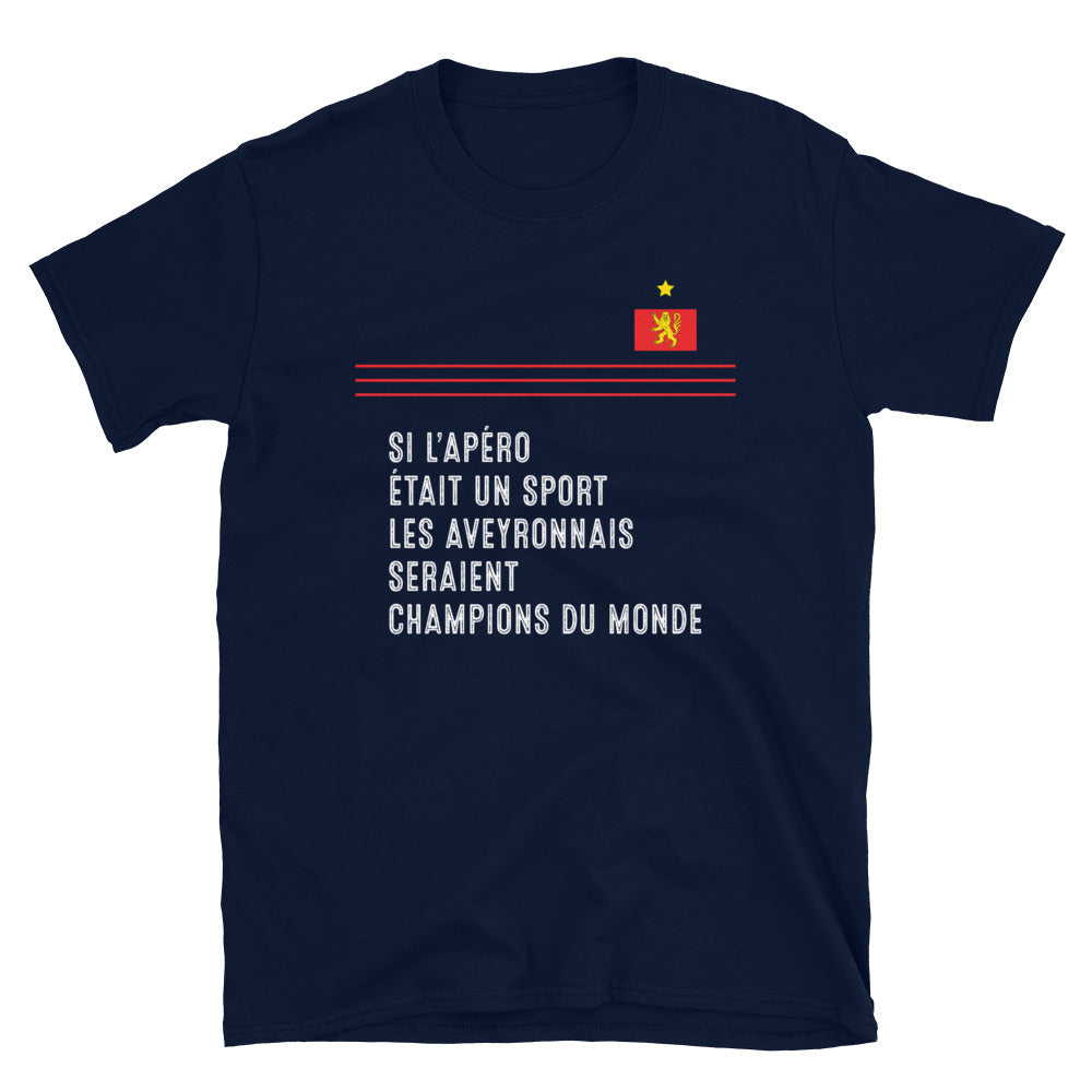 Aveyronnais, champions du monde de l'apéro - T-shirt standard