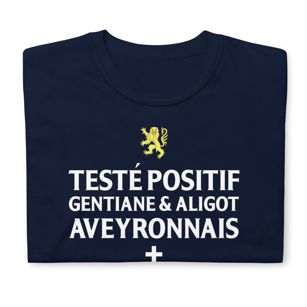 Testé positif gentiane et aligot - Aveyronnais plus - T-Shirt